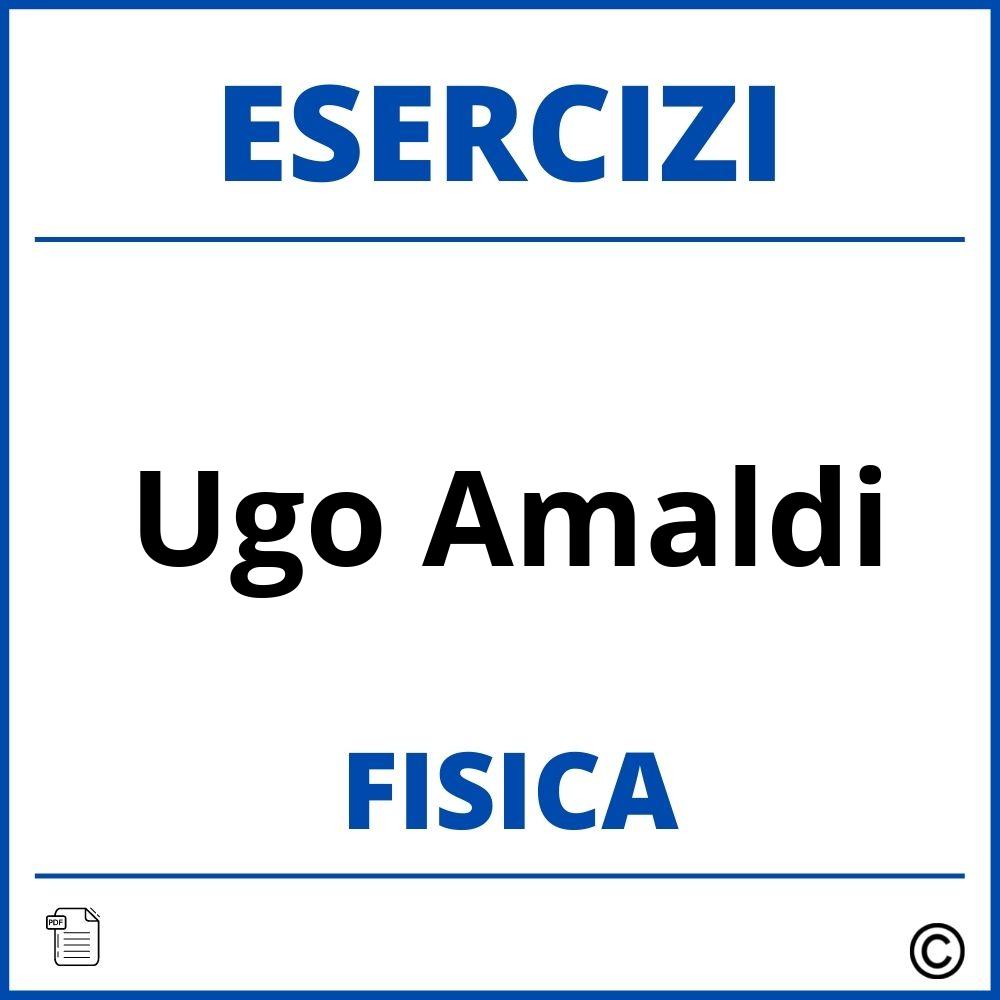 Ugo Amaldi Fisica Esercizi Svolti